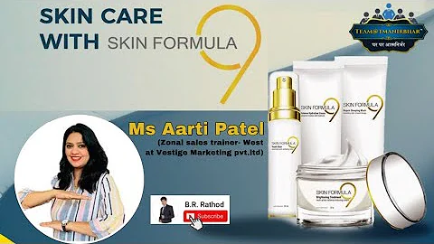 Skin care with skin Formula 9 | Ms.Aarti Patel | (...