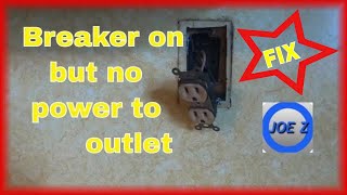 Breaker on but no power to outlet FIX