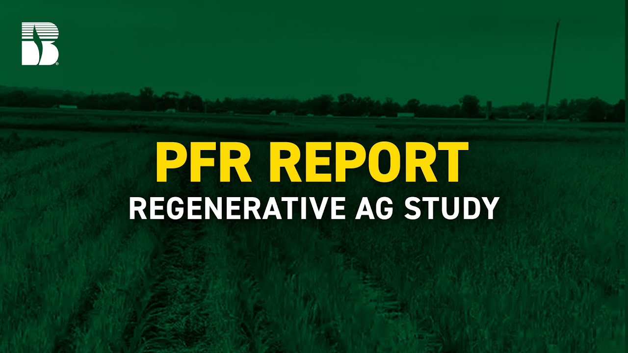 Regenerative Ag Study | Beck's PFR Report - YouTube