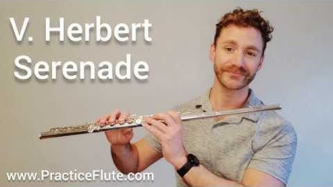 Herbert Serenade, flute performance demonstration