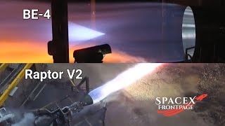 New Video Comparison Between Blue Origin Be-4 Engine And Raptor V2.