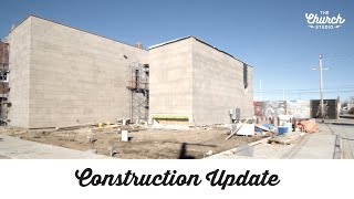 THE CHURCH STUDIO | Construction Update, March 2021