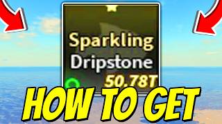How To GET SPARKLING DRIPSTONE In Fisch! Roblox