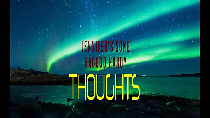 HAGOOD HARDY - JENNIFER'S SONG