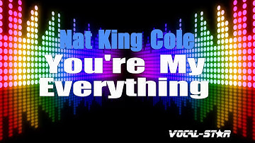 Thumbnail of Nat King Cole - You're My Everything (Karaoke Version) with Lyrics HD Vocal-Star Karaoke