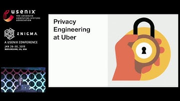 USENIX Enigma 2019 - Privacy Engineering: Not Just for Privacy Engineers