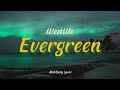 Westlife - Evergreen (Lyrics)