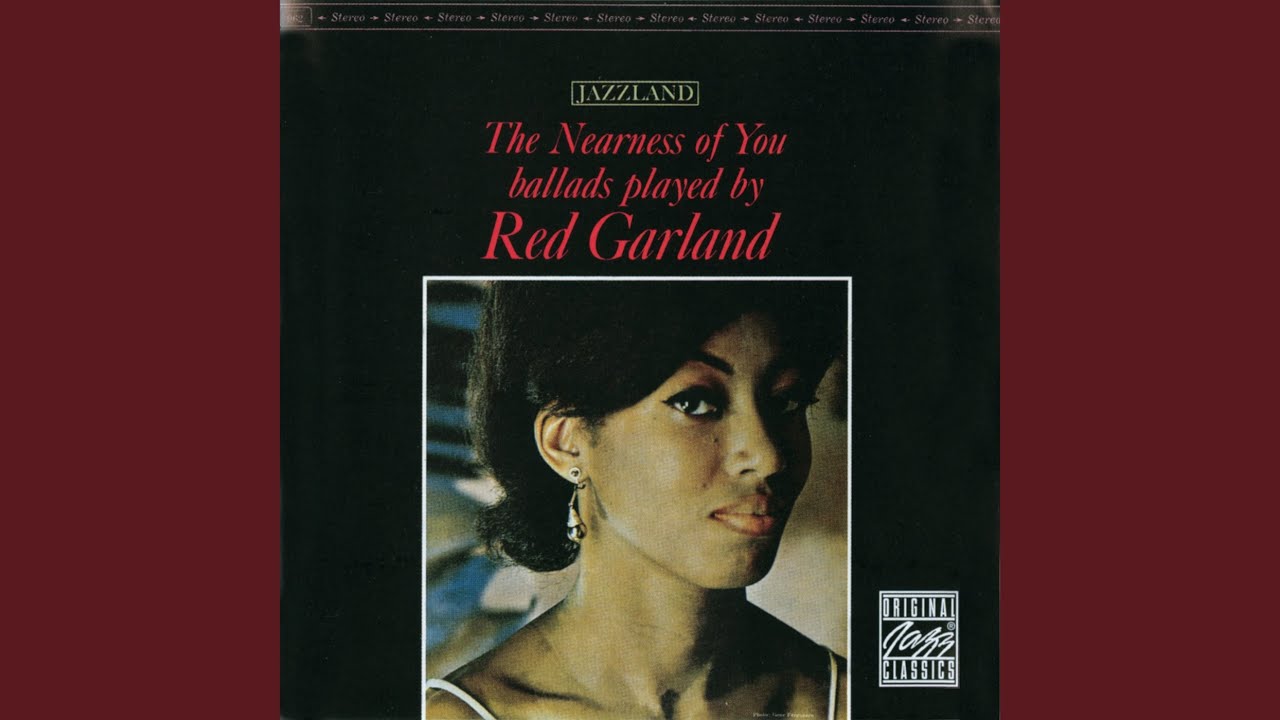洋楽 Red Garland/The Nearness of You Ballads Red Garland – The Nearness Of You _ Ballads Played By Red
