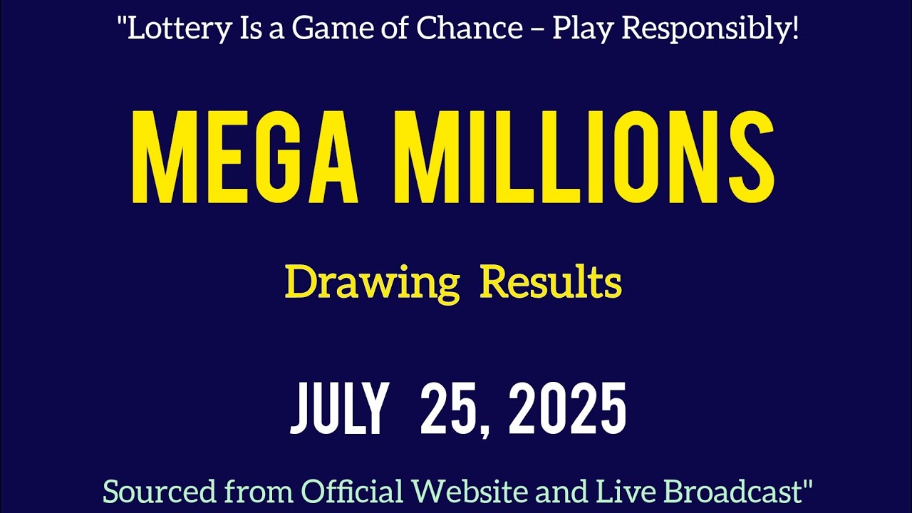 Mega Millions winning numbers July 25, 2025