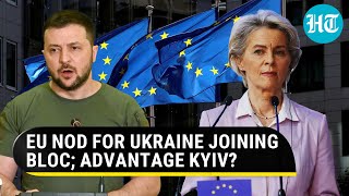 EU set to grant Ukraine candidate status to join bloc; Zelensky calls it ‘decisive moment'