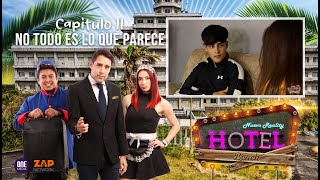 Hotel Beach - Capítulo 11 - “No todo es lo que parece”