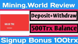 Trx Mining.world Total Review Account Balance 500Trx