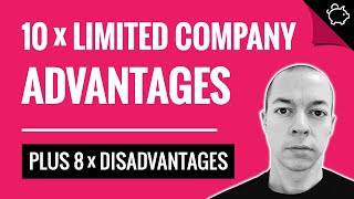 10 x ADVANTAGES of a Limited Company | Starting a Ltd Company UK