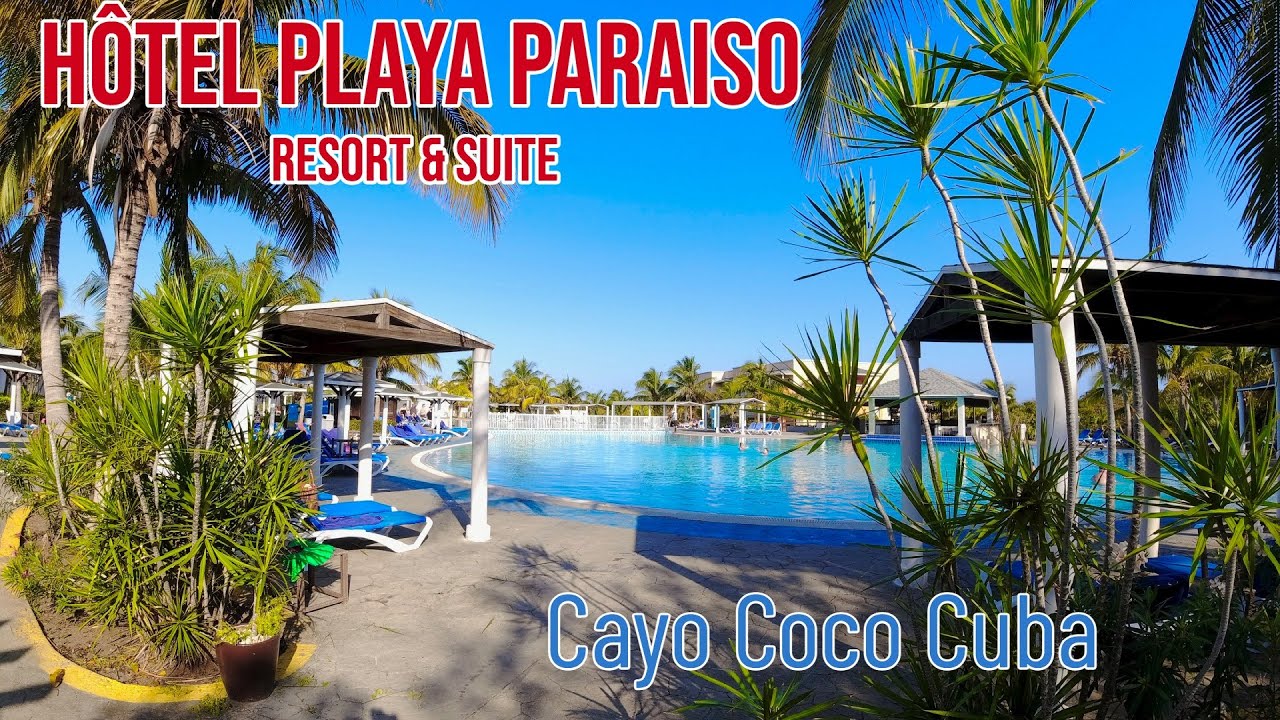 Hotel Playa Paraiso Cayo Coco Cuba