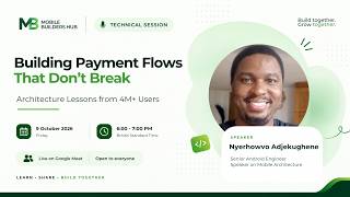 Building Payment Flows That Don't Break | Mobile Builders Technical Session