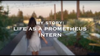 A DAY IN MY LIFE | Prometheus Summer Intern 2017