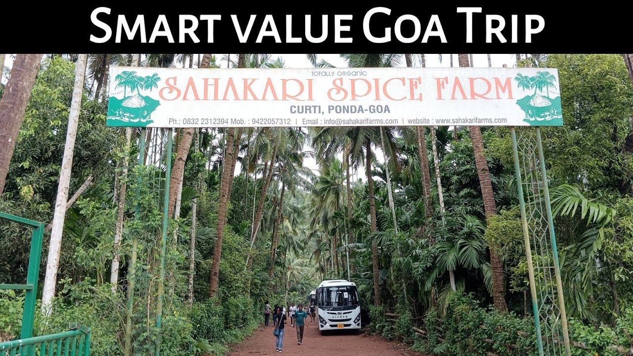 Sahakari Spice Farm ponda South GOA | Smart value Limited Goa Trip 