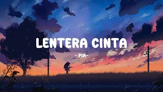 Pia  Lentera Cinta  Lirik Musikpop