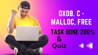 0x0B. C - malloc, free -- TASK DONE 200% and Quiz