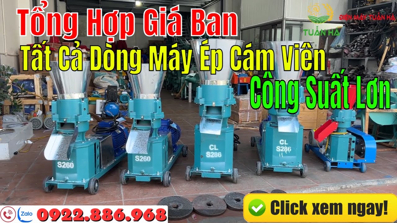 Báo Giá Tất Cả Các Dòng Máy Ép Cám Viên Chăn Nuôi Công Suất Lơn