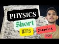 Download my physics short notes to revise PDF!!!