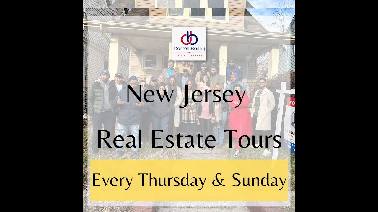 EVERY THURSDAY & SUNDAY | NEW JERSERY REAL ESTATE TOUR | DARRELL BAILEY