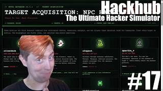 HACKING THE NPC DATABASE! Hackhub: The Ultimate Hacker Simulator #17