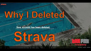 Why I Deleted Strava