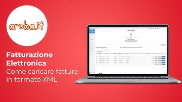 Fatturazione Elettronica - come caricare fatture in formato XML - Guida
