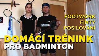 Domácí trénink pro badminton: zlepšete footwork a vyzkoušejte si různé finty