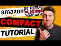 How To Sell On Amazon FBA UK - Compact Tutorial For Beginners (UNDER 60 MINS)