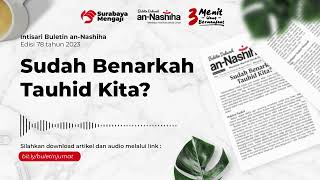 Audio Buletin Edisi 78 : Sudah Benarkah Tauhid Kita?