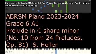2023-2024 ABRSM Piano Grade 6 A1 Prelude in C sharp minor (No. 10 from 24 Preludes, Op. 81)S. Heller