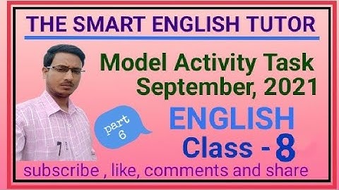 Model Activity Task Class 8 English Part 6 September 2021