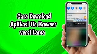 Cara Install Aplikasi Uc Browser Versi Lama