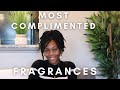 MOST COMPLIMENTED FRAGRANCES| FALL 2021 EDITION