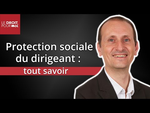 La protection sociale du dirigeant d'entreprise