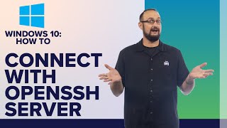 How to connect to Windows 10 using OpenSSH Server