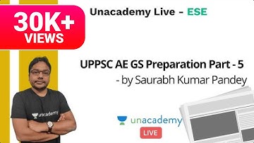 UPPSC AE GS Preparation Part - V | Saurabh Kumar Pandey