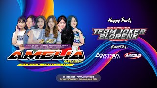 LIVE STREAMING AMELIA MUSIC PANCEN JOOSSS - HAPPY PARTY TEAM JOKER BLORENK 2024 (BOWAN BLOK ETAN)