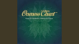 Oneness Chant