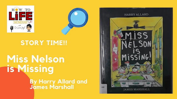 Story Time: Miss Nelson Is Missing by Harry Allard...