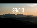 Austin Mahone - Send It ft. Rich Homie Quan (Lyrics) 