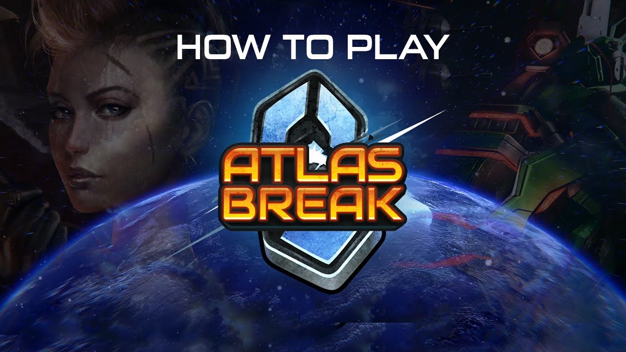 How to Play Atlas Break