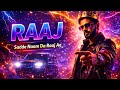 RAAJ 👑 Punjabi Attitude Song | Full Swag Anthem | New Punjabi Song 2026 🔥
