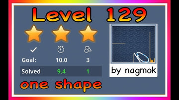 Brain It On! Level 129 ONE SHAPE! “WOW!” Three Stars by nagmok