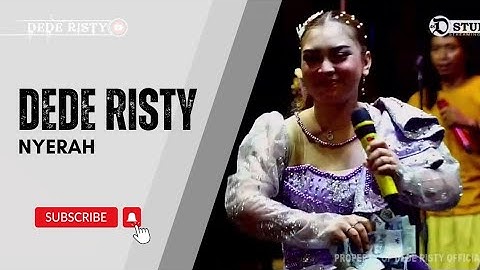 NYERAH Voc DEDE RISTY I LIVE MUSIC " DEDE RISTY " GANJENE PANTURA I