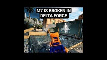 The M7 is Broken in Delta Force. #deltaforce #deltaforcemobile #deltaforcegame
