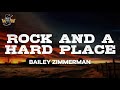 Bailey zimmerman  rock and a hard place lyrics