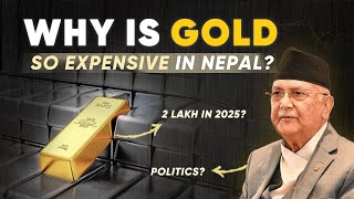 Why is Gold So Expensive in Nepal? | Factors Behind the Rising Prices